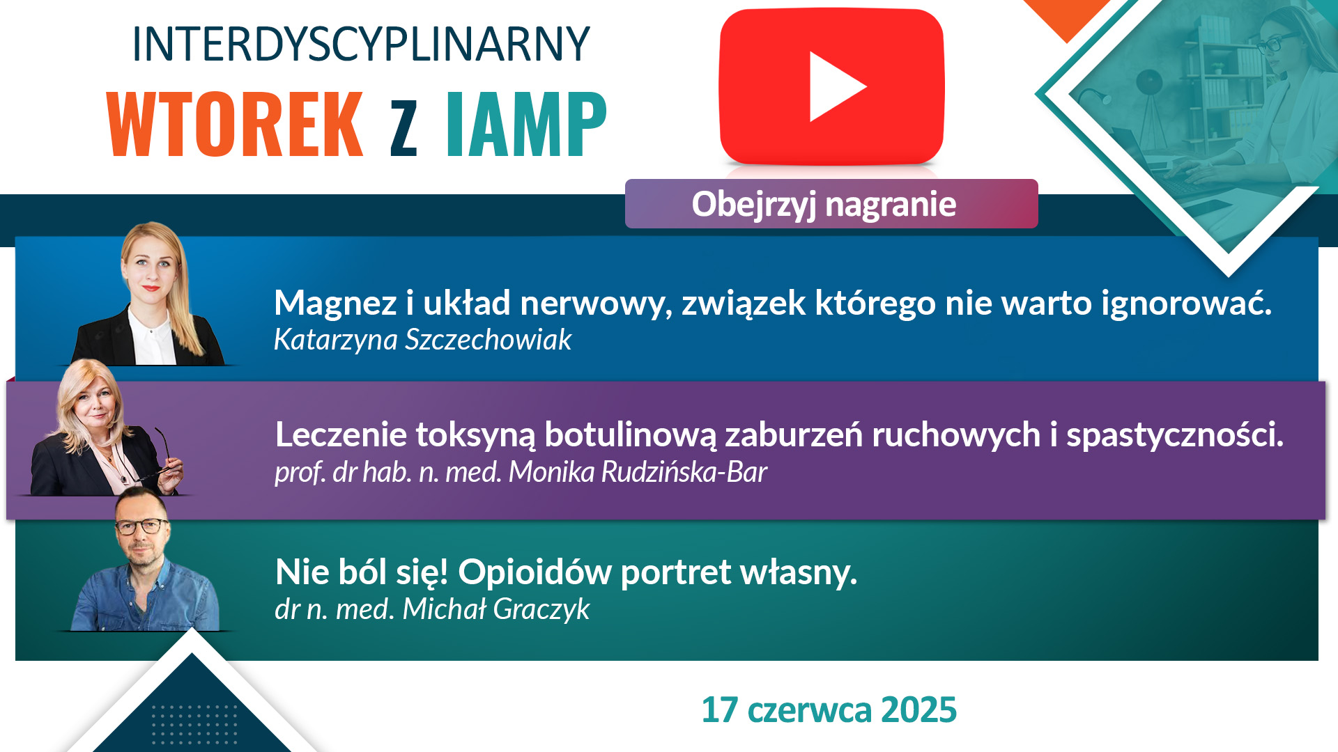 Nagranie - Interdyscyplinarny wtorek z IAMP 17.06.2025 r.