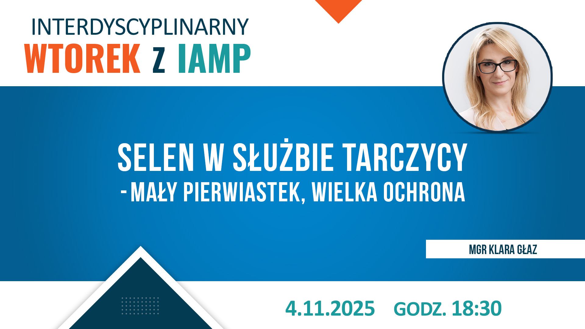 Interdyscyplinarny wtorek z IAMP 04.11.2025 r.